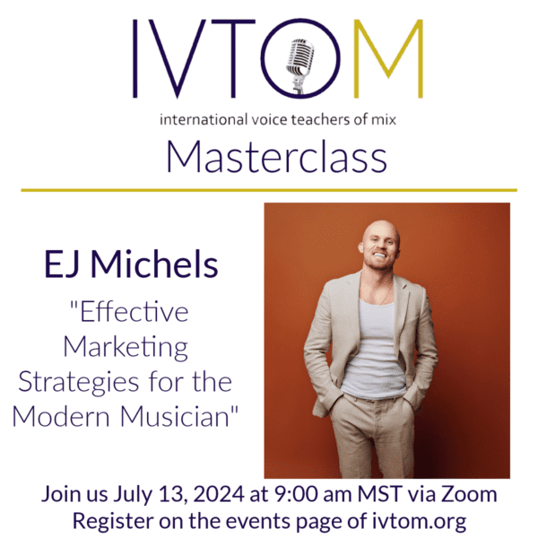 EJ Michels - IVTOM Masterclass - Effective Marketing Strategies for the Modern Musician